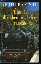 L'epopee des chemins de fer francais